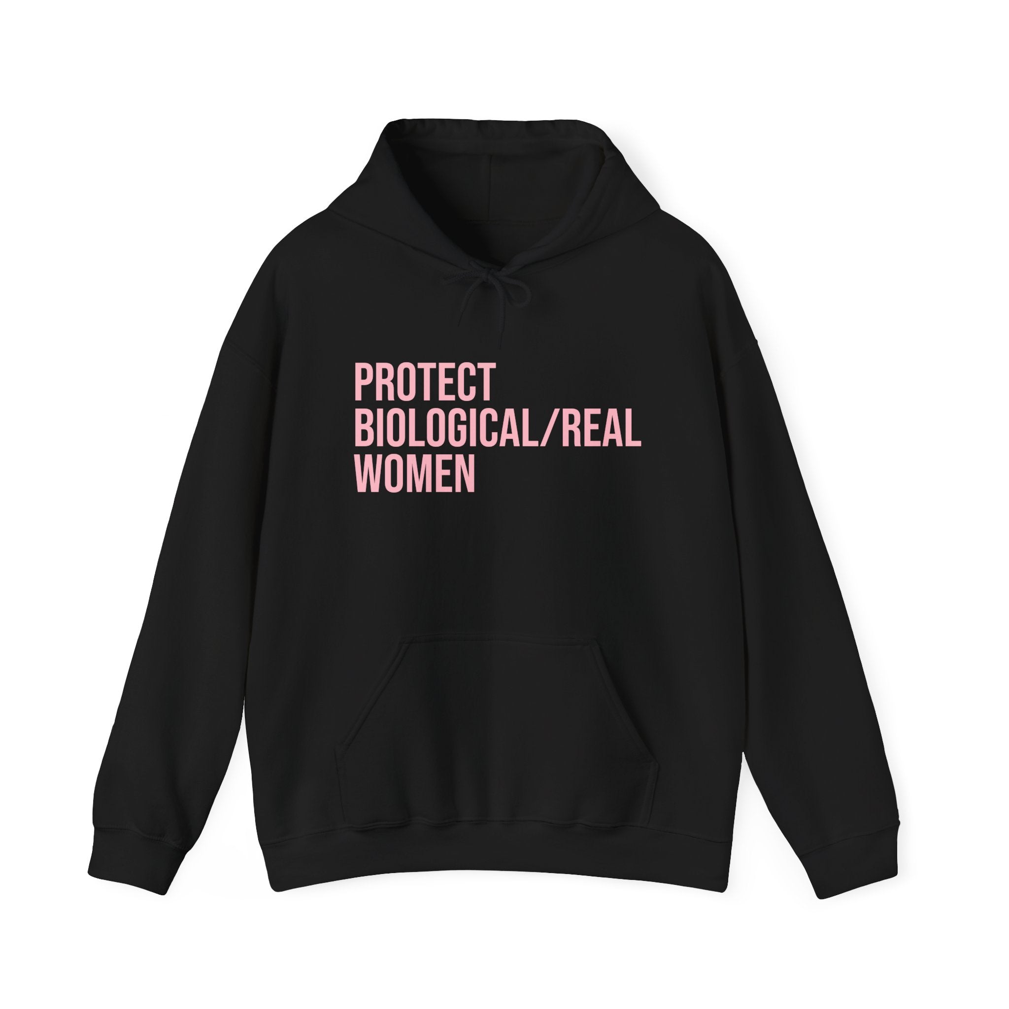 Hoodie – "Protect Biological/Real Women" Minimalist Statement Hoodie
