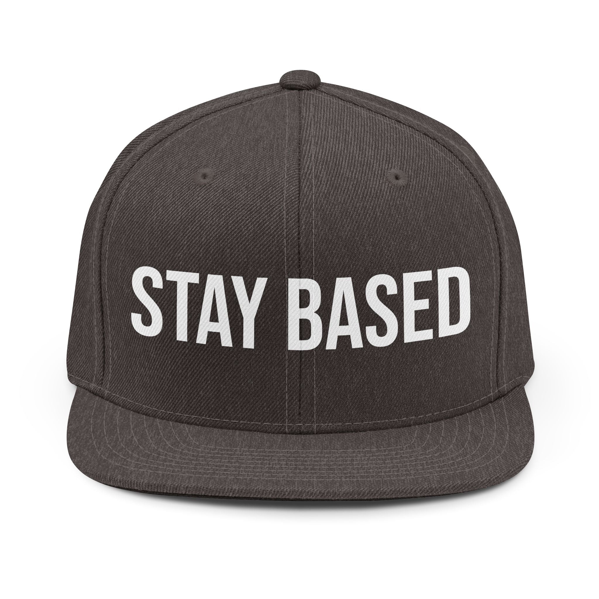 Stay Based Snapback Hat — Bold Embroidered Streetwear Cap