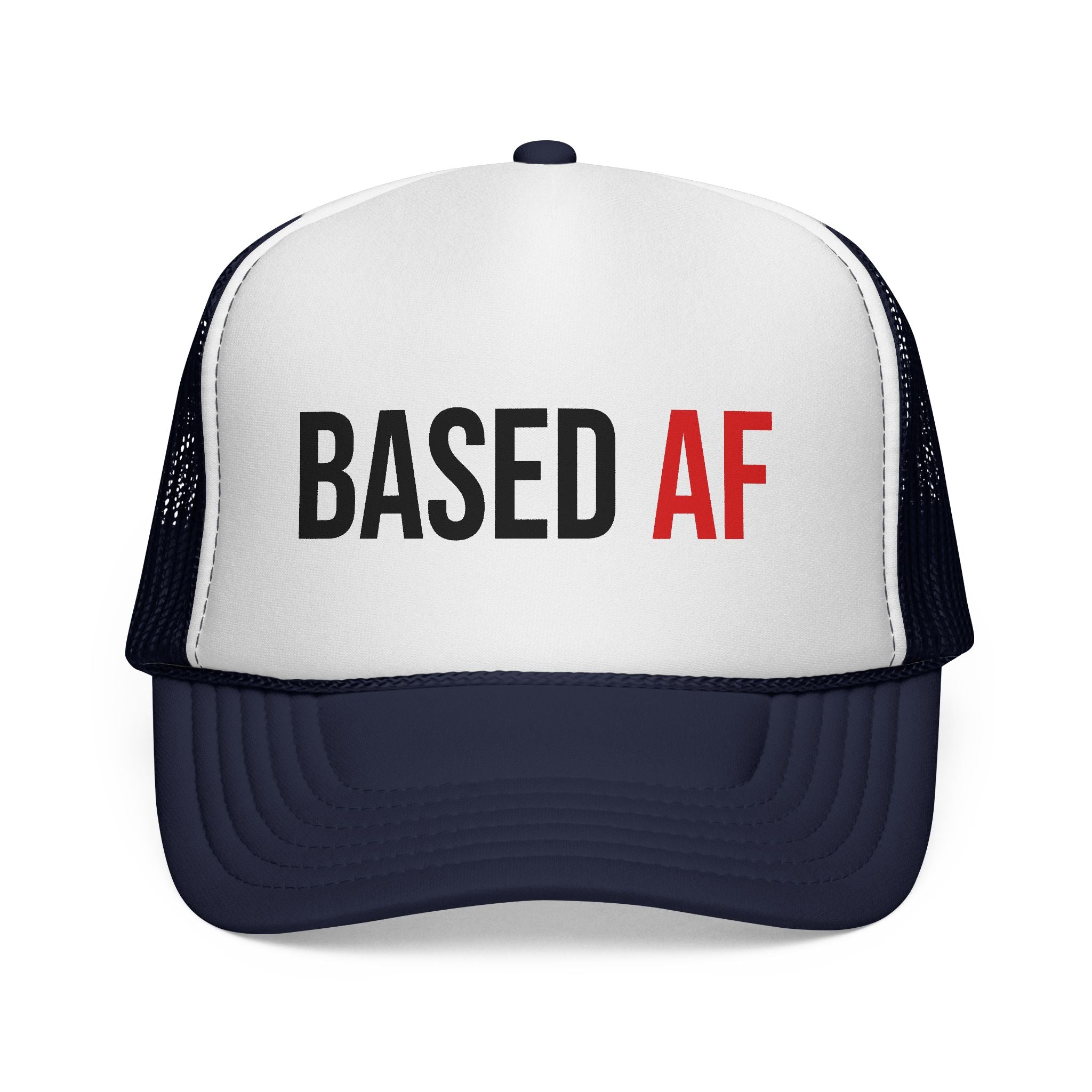 Based AF Trucker Cap – Bold Statement Mesh Hat