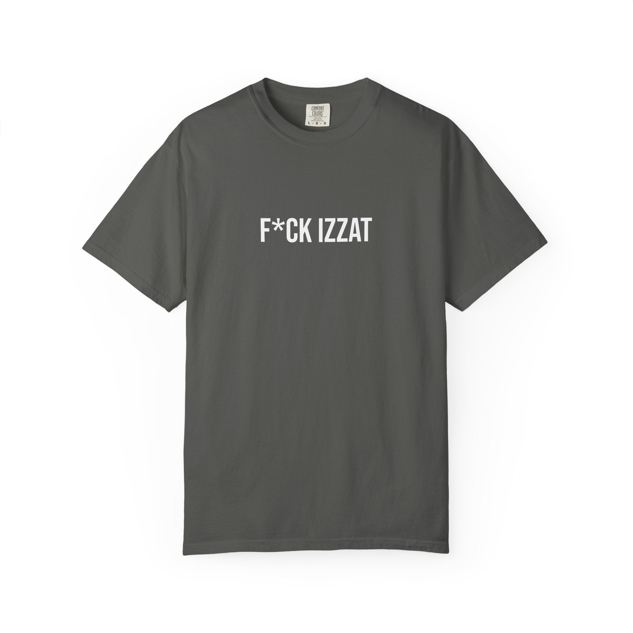 F*CK IZZAT Graphic T-Shirt — Bold Statement Tee