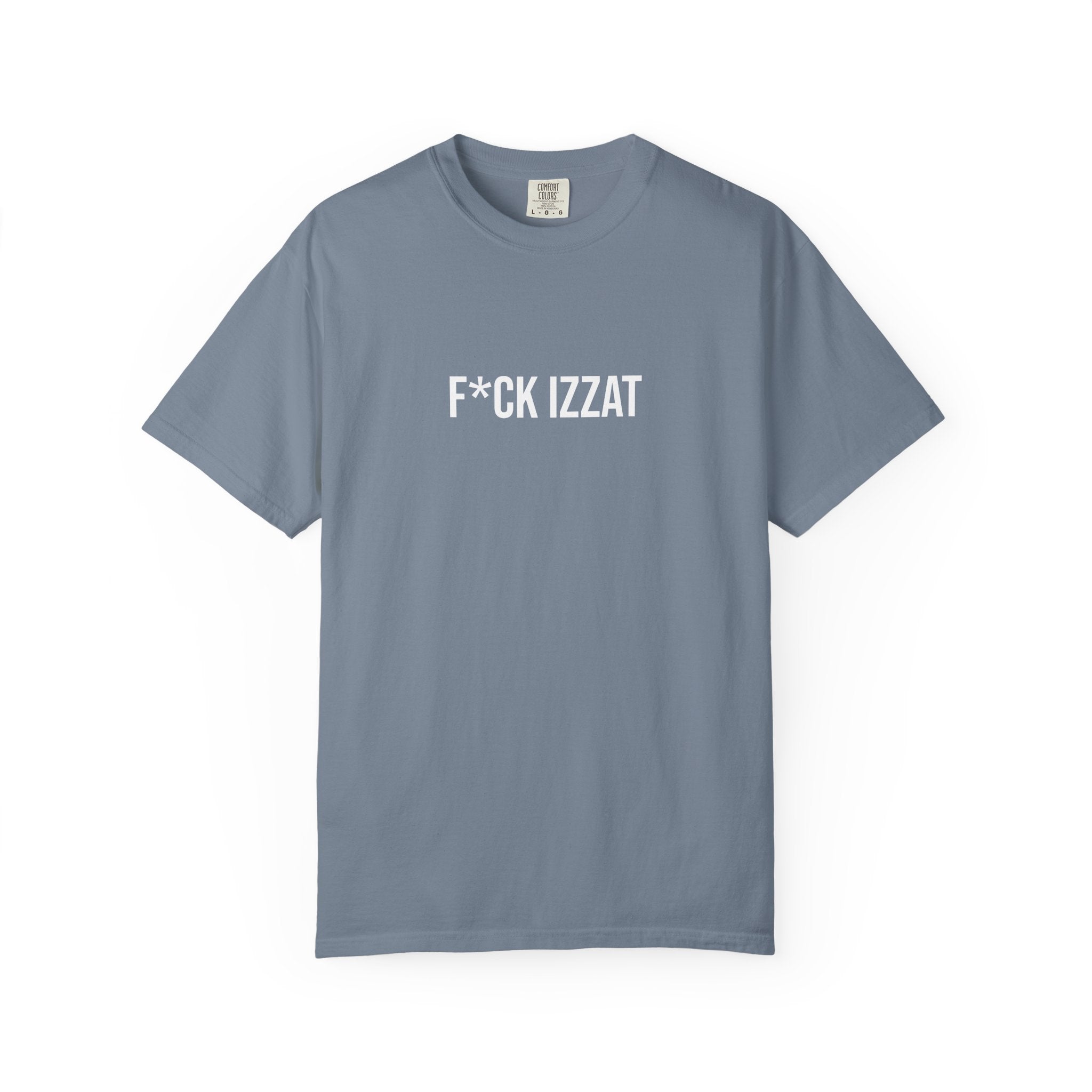 F*CK IZZAT Graphic T-Shirt — Bold Statement Tee